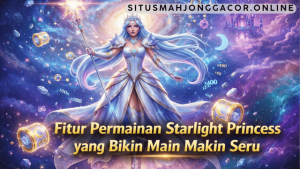 fitur permainan Starlight Princess