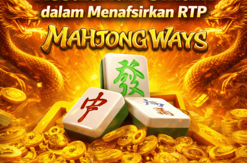 Menafsirkan RTP Mahjong Ways