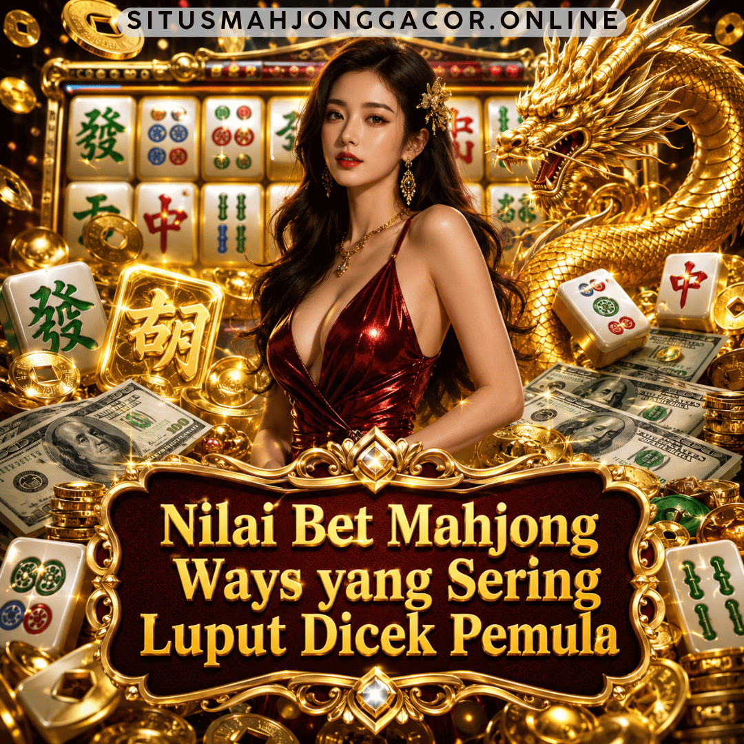 nilai bet Mahjong Ways